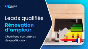 Leads rénovation d&rsquo;ampleur – Rénovation globale