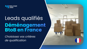 Leads Déménagement BtoB – Déménagement d&rsquo;entreprise en France