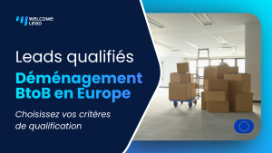 Leads Déménagement BtoB – Déménagement d&rsquo;entreprise en Europe