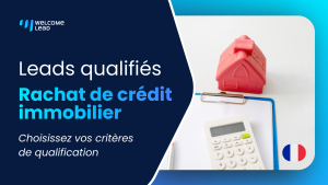 Leads rachat de crédit immobilier