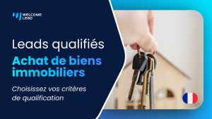 Leads achat de bien immobilier – Acquéreur immobilier