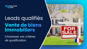 Leads vente bien immobilier – Vendeur immobilier