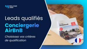 Leads Conciergerie AirBnB – Propriétaires de locations saisonnières
